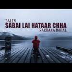 Sabai Lai Hatar Chha